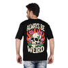 Always weird - Oversize Black T-shirt