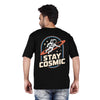 Stay Cosmic - Oversize Streetwear Black T-shirt