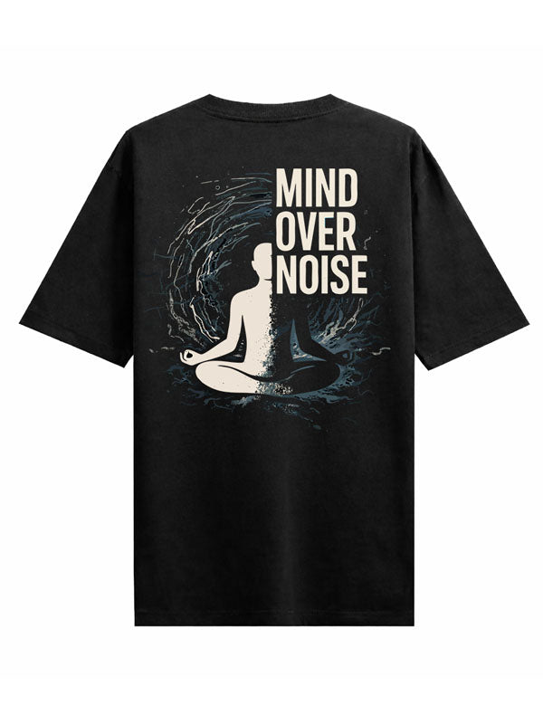Mind over noise back Black Oversized T-shirts